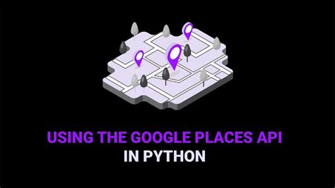 how to use google places api in python