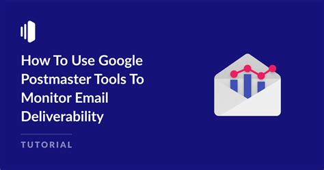 how to use google postmaster tools