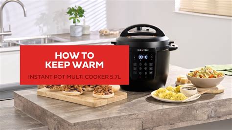 How To Use Keep Warm Function On Instant Pot