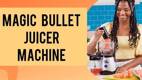 How To Use Magic Bullet Juicer Attachment