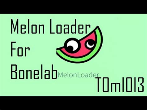 How To Use Melon Loader Bonelab Quest 2