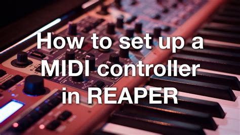How To Use Midi Controller With Reaper