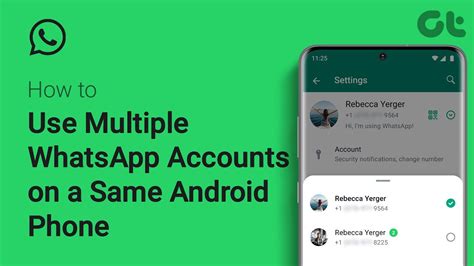 how to use multiple whatsapp in android phone