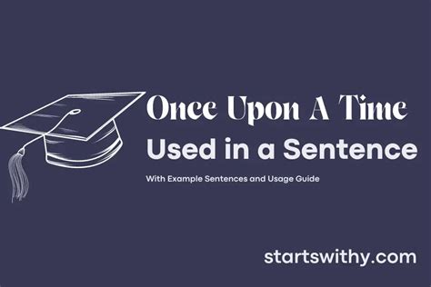 How To Use Once Upon A Time In A Sentence