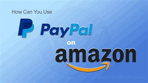 how to use paypal in 4 on amazon