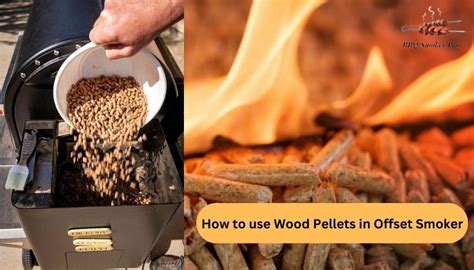 How To Use Pellets In An Offset Smoker