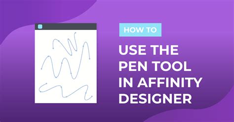 How To Use Pen Tool In Affinity Designer