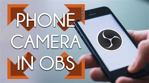 How To Use Phone Camera In Obs