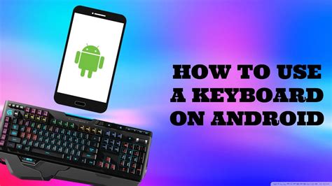 how to use physical keyboard on android