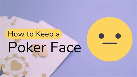 how to use poker face in a sentence