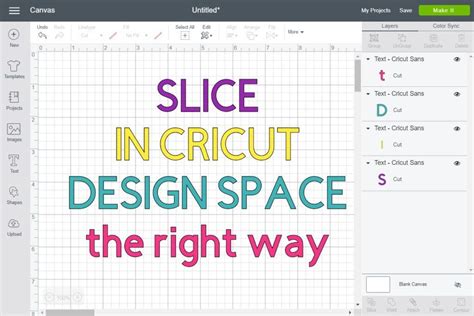 How To Use Slice Tool In Cricut