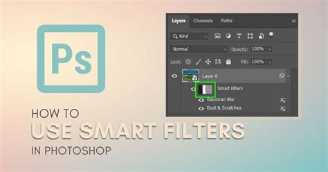 How To Use Smart Filters In Photoshop