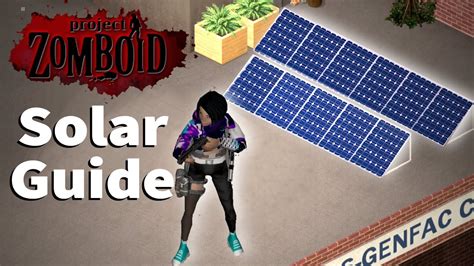 How To Use Solar Panel Project Zomboid