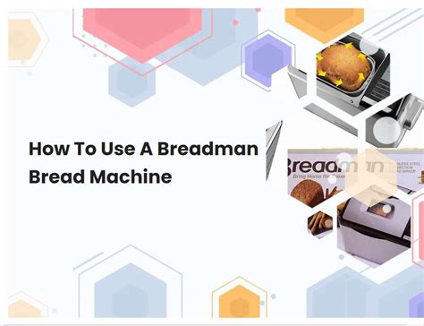 How To Use The Breadman Bread Machine