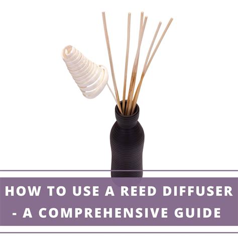 How To Use The Reed Diffuser