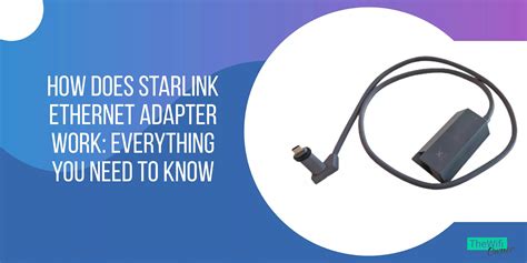 how to use the starlink ethernet adapter