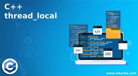 How To Use Thread Local Storage In C++