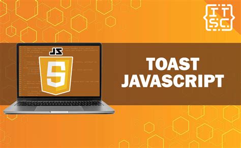 How To Use Toast In Javascript