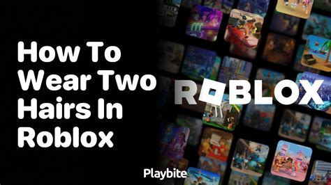 How To Use Two Hairs In Roblox