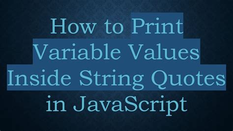 How To Use Variable Inside Quotes In Javascript