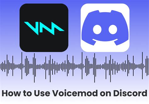 how to use voicemod on discord mobile