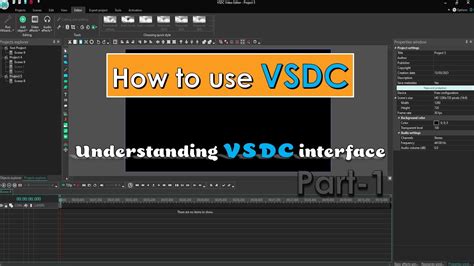 how to use vsdc video editor