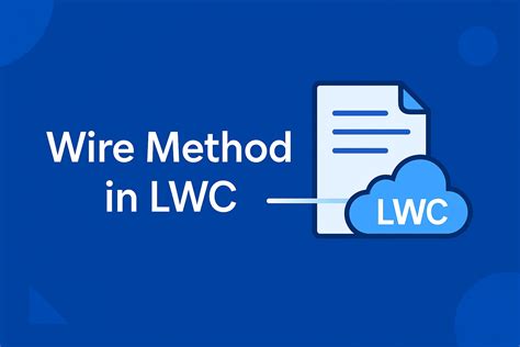 How To Use Wire Method In Lwc