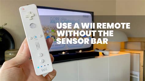 How To Use Your Wii Without A Sensor Bar