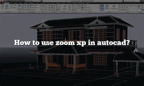 How To Use Zoom Xp In Autocad