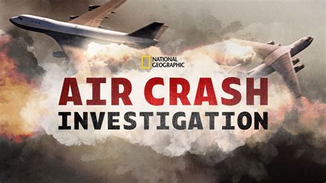 how to watch air crash investigation