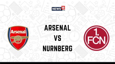 how to watch arsenal vs nurnberg