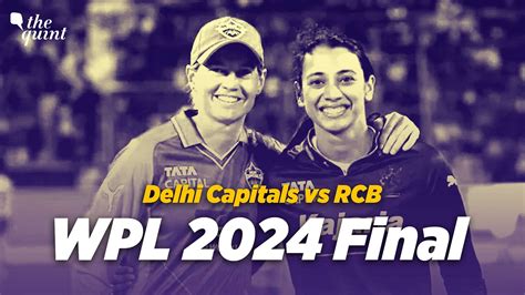 how to watch dc vs rcb wpl 2024 final