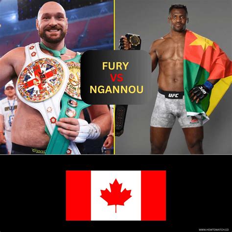 how to watch fury vs ngannou in canada