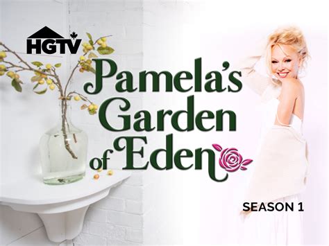how to watch pamela's garden of eden