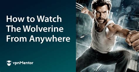 how to watch wolverine