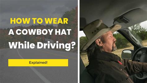 Free How To Wear A Cowboy Hat While Driving For Bridesmaids