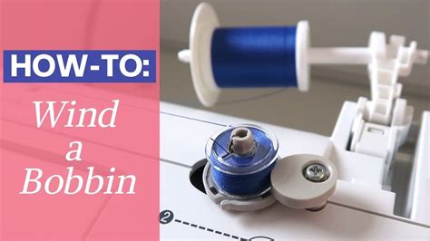 How To Wind Bobbin Mini Sewing Machine