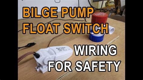 How To Wire In A Bilge Pump Float Switch