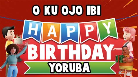 how to wish your dad happy birthday in yoruba