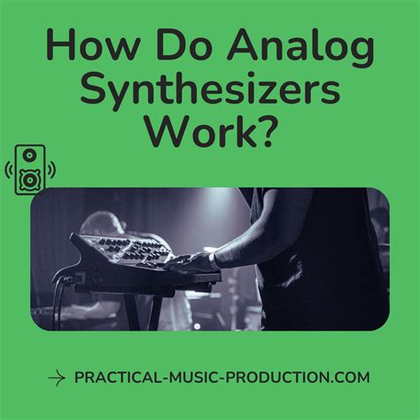 How To Work Analog Synthesizers