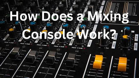 How To Work Mixing Console