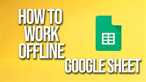 How To Work Offline In Google Sheets