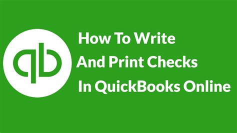 How To Write A Check In Quickbooks Online