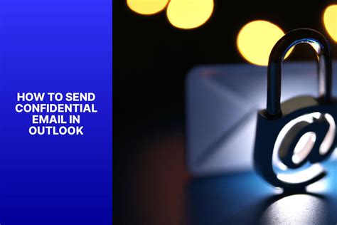 How To Write A Confidential Email