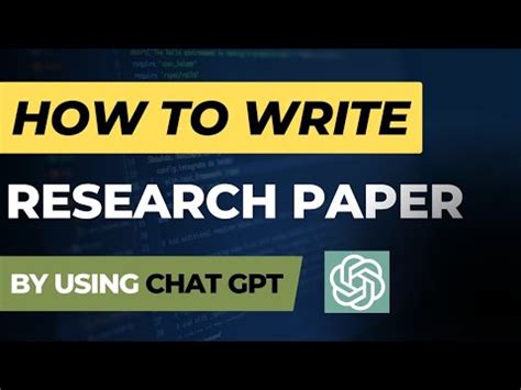 how to write a research paper using chatgpt