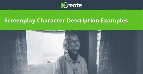 how to write character description in screenplay