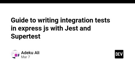 how to write integration tests javascript