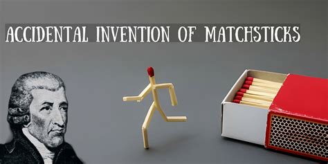 How Was Matchstick Invented