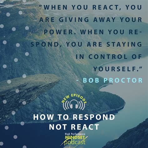 How You React Quotes Inspiring