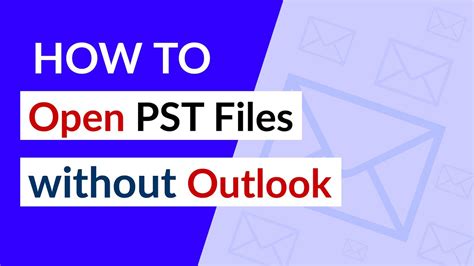How to Open .PST file without outlook?